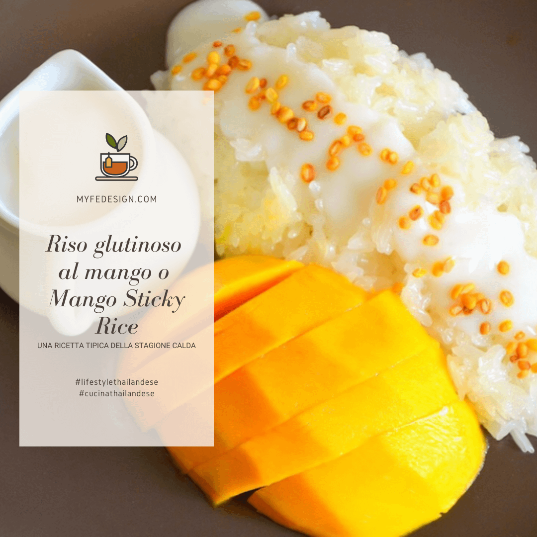 Riso glutinoso al mango o Mango Sticky Rice
