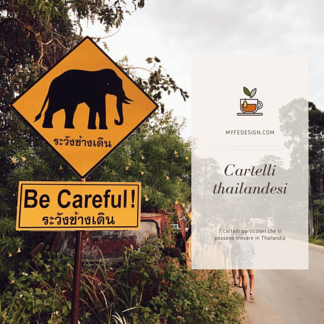 Cartello stradale thailandese "attenzione agli elefanti"