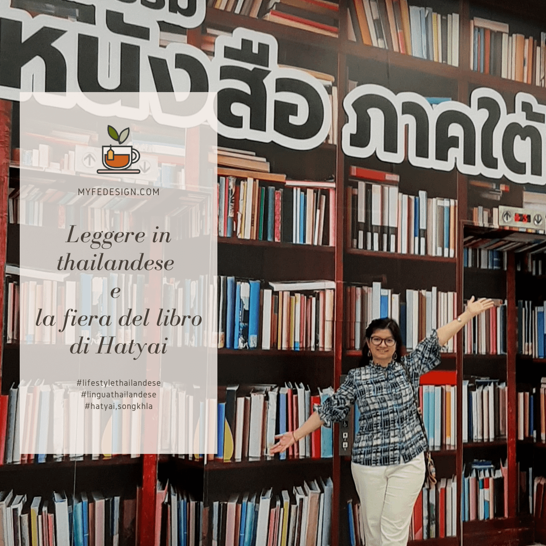 Leggere in thailandese e la fiera del libro di Hatyai