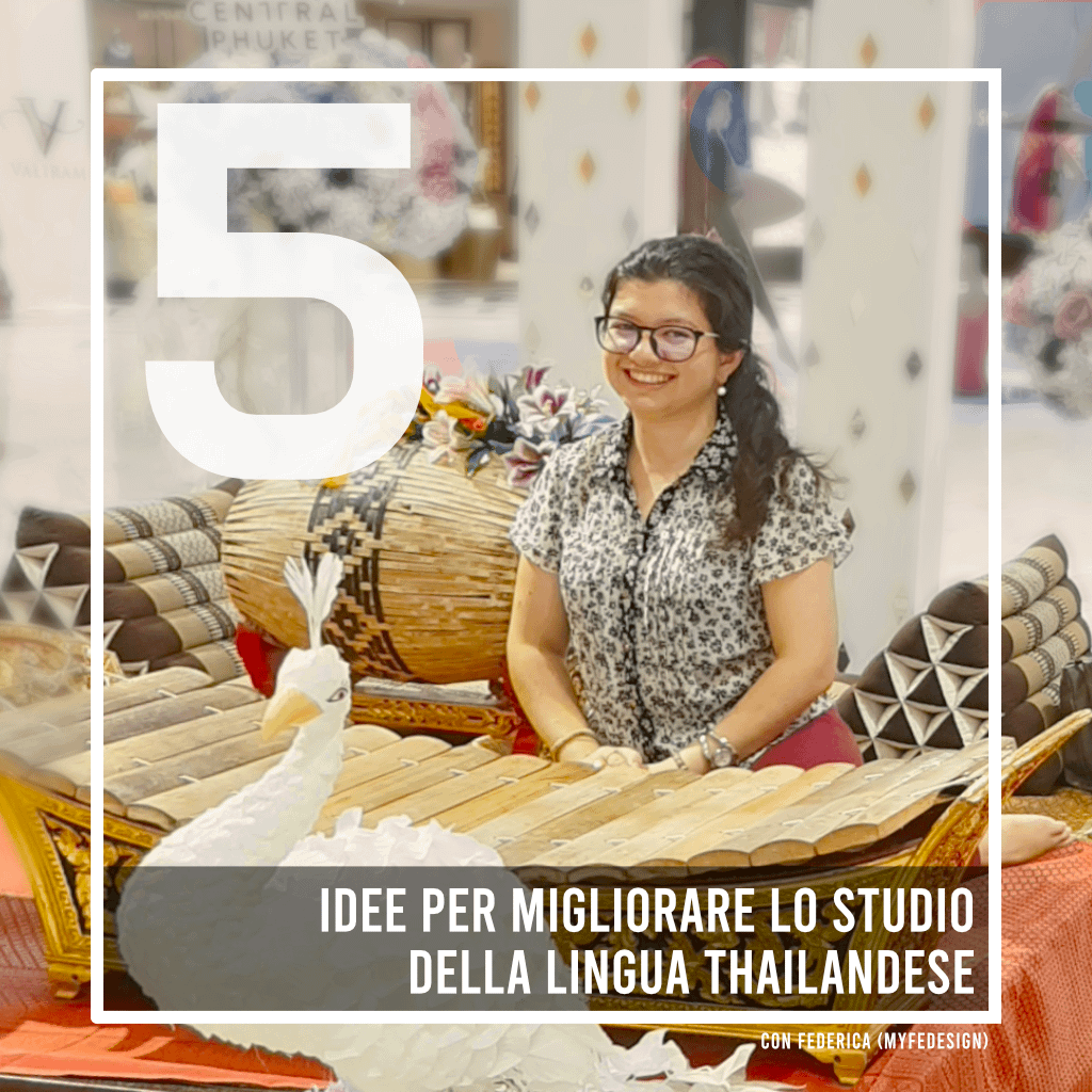 5 idee per migliorare lo studio del thailandese