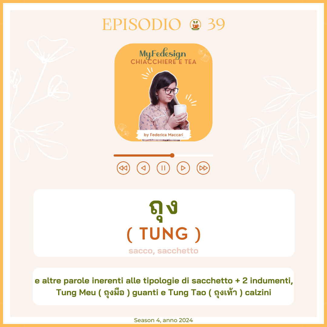 copertina del podcast sulla parola thailandese tung che significa sacchetto