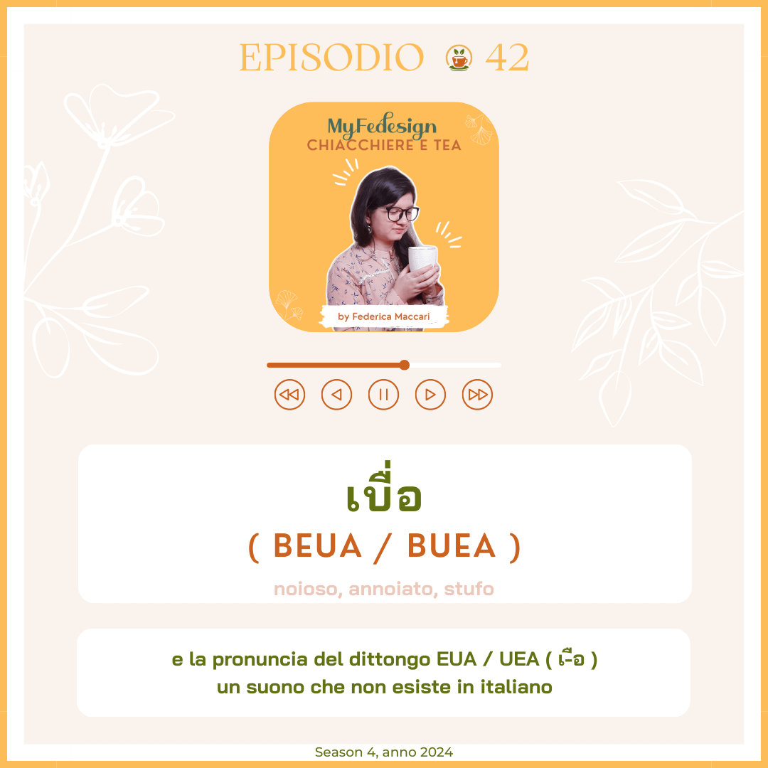 copertina della puntata 42 del podcast dedicato alla parola BUEA e al dittongo thailandese EUA