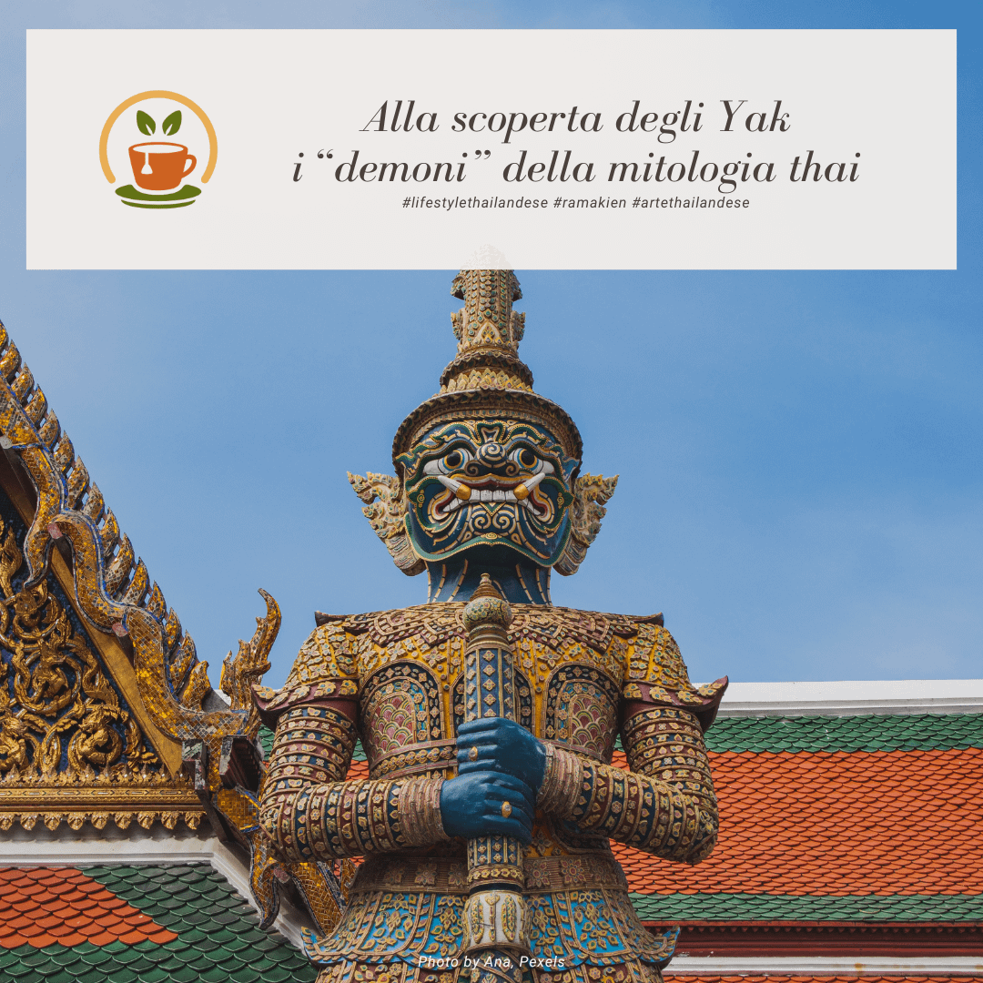 Chi sono gli Yak? Alla scoperta dei “demoni” della mitologia thailandese